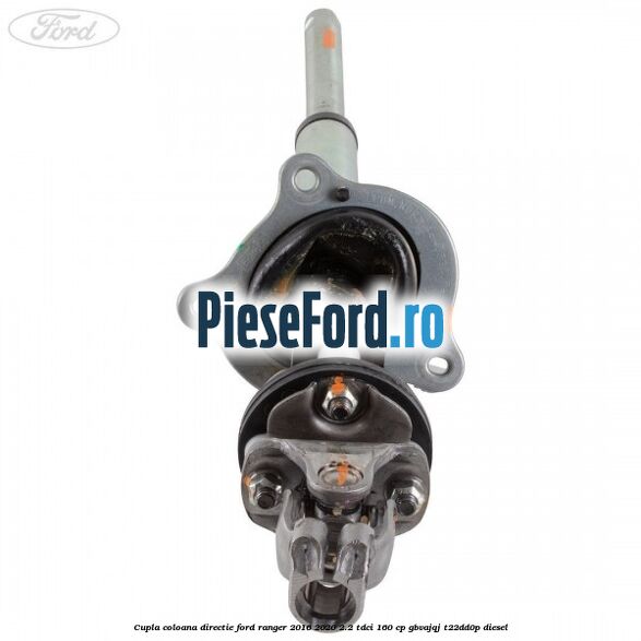 Cupla coloana directie Ford Ranger 2016-2020 2.2 TDCi 160 cp GBVAJQJ, T22DD0P diesel