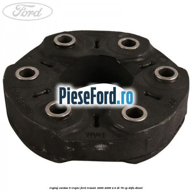 Cuplaj cardan 5 trepte Ford Transit 2000-2006 2.0 DI 75 cp D3FA diesel