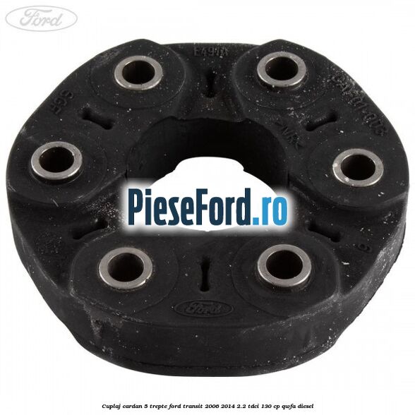 Cuplaj cardan 5 trepte Ford Transit 2006-2014 2.2 TDCi 130 cp QWFA diesel