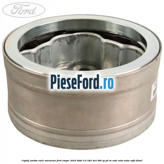 Cuplaj cardan cutie automata Ford Ranger 2016-2020 3.2 TDCi 4x4 200 cp P5-AT, SA2R, SA2S, SA2W, SAFA diesel