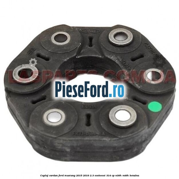 Cuplaj cardan Ford Mustang 2015-2018 2.3 EcoBoost 314 cp N38H, N48H benzina
