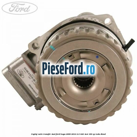 Cuplaj cutie transfer 4WD Ford Kuga 2008-2012 2.0 TDCI 4x4 163 cp Cuplaj cutie transfer 4WD Ford Kuga 2008-2012 2.0 TDCI 4x4 163 cp TXDA diesel