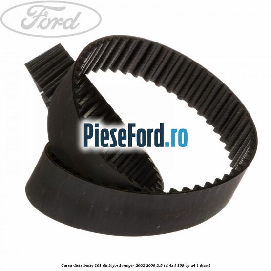 Curea distributie 101 dinti Ford Ranger 2002-2006 2.5 TD 4x4 109 cp WL-T diesel