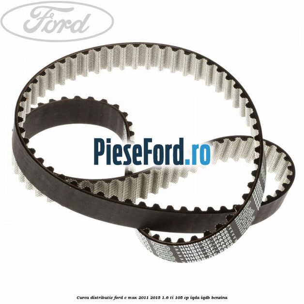 Curea distributie Ford C-Max 2011-2015 1.6 Ti 105 cp Curea distributie Ford C-Max 2011-2015 1.6 Ti 105 cp IQDA, IQDB benzina