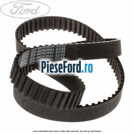 Curea distributie Ford Escort 1995-1998 Cosworth 4x4 220 cp N5F benzina