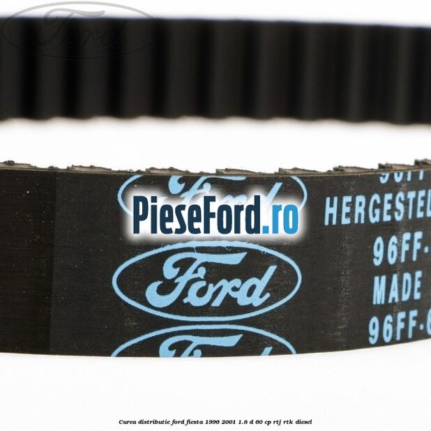 Curea distributie Ford Fiesta 1996-2001 1.8 D 60 cp RTJ, RTK diesel