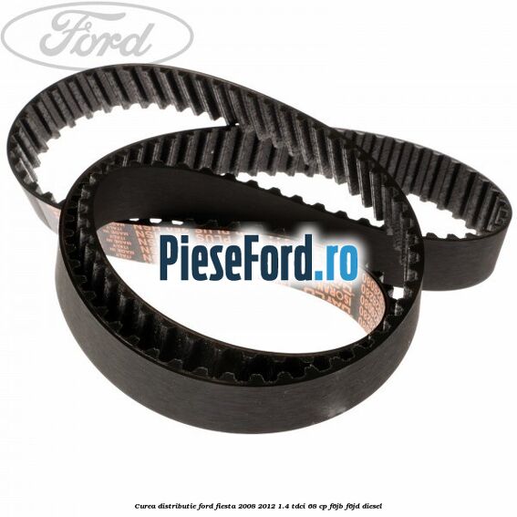 Curea distributie Ford Fiesta 2008-2012 1.4 TDCi 68 cp F6JB, F6JD diesel