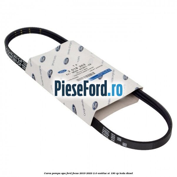 Curea pompa apa Ford Focus 2019-2023 2.0 EcoBlue ST 190 cp BCDA diesel