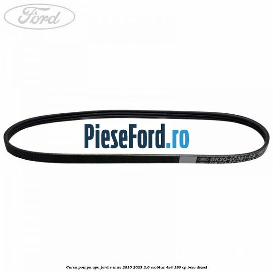 Curea pompa apa Ford S-Max 2015-2023 2.0 EcoBlue 4x4 190 cp BCCC diesel
