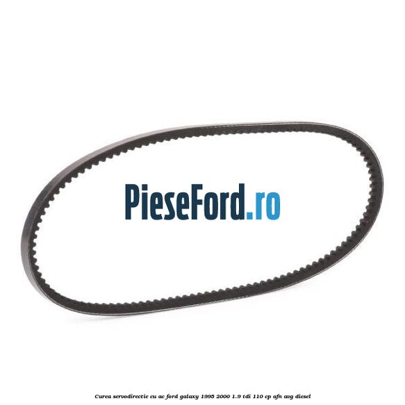 Curea servodirectie cu AC Ford Galaxy 1995-2000 1.9 TDI 110 cp AFN, AVG diesel