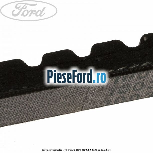 Curea servodirectie Ford Transit 1991-1994 2.5 DI 80 cp 4DA diesel