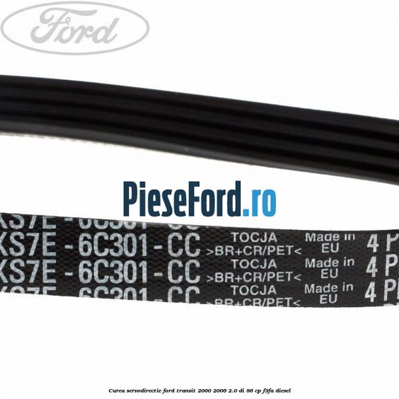 Curea servodirectie Ford Transit 2000-2006 2.0 DI 86 cp F3FA diesel