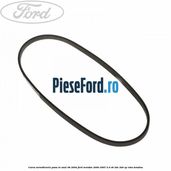 Curea servodirectie pana in anul 08/2004 Ford Mondeo 2000-2007 3.0 V6 24V 204 cp REBA benzina