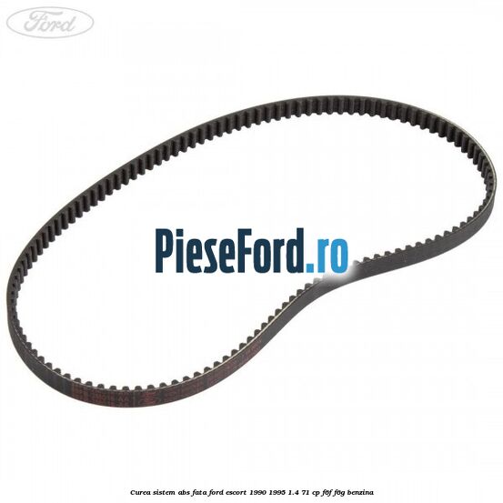 Curea sistem ABS fata Ford Escort 1990-1995 1.4 71 cp F6F, F6G benzina
