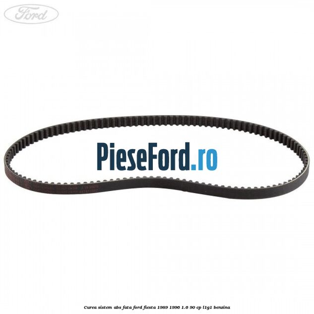 Curea sistem ABS fata Ford Fiesta 1989-1996 1.6 90 cp L1G1 benzina