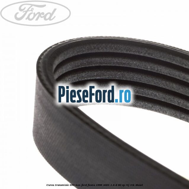 Curea transmisie 890 mm Ford Fiesta 1996-2001 1.8 D 60 cp RTJ, RTK diesel