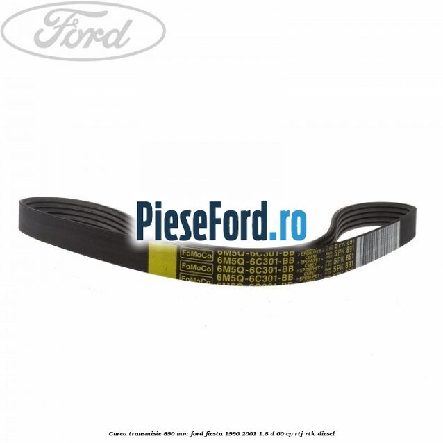 Curea transmisie 890 mm Ford Fiesta 1996-2001 1.8 D 60 cp RTJ, RTK diesel
