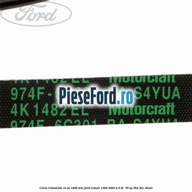 Curea transmisie cu AC 1488 mm Ford Transit 1994-2000 2.5 DI  76 cp 4HB, 4HC diesel