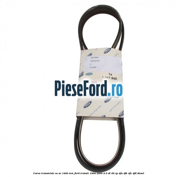 Curea transmisie cu AC 1488 mm Ford Transit 1994-2000 2.5 DI 69 cp 4FA, 4FB, 4FC, 4FD diesel
