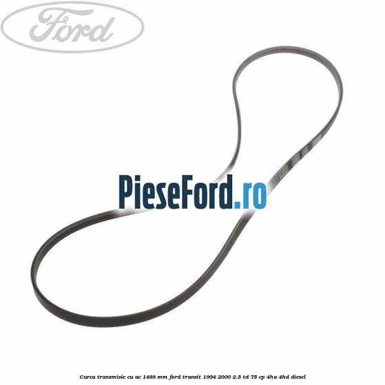 Curea transmisie cu AC 1488 mm Ford Transit 1994-2000 2.5 TD 75 cp 4HA, 4HD diesel