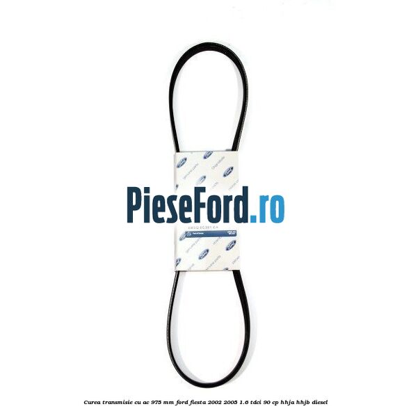 Curea transmisie cu AC 975 mm Ford Fiesta 2002-2005 1.6 TDCi 90 cp