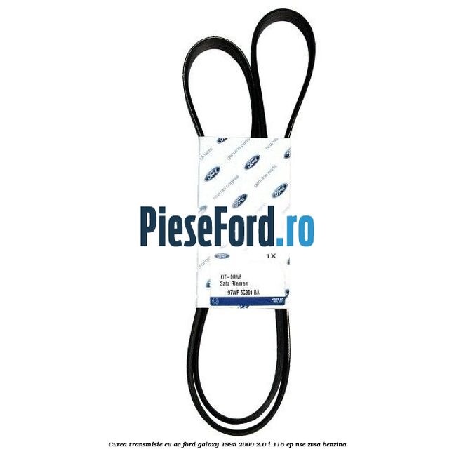 Curea transmisie cu AC Ford Galaxy 1995-2000 2.0 i 116 cp NSE, ZVSA benzina