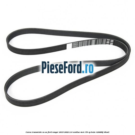 Curea transmisie cu AC Ford Ranger 2019-2022 2.0 EcoBlue 4x4 170 cp BC2X, T20DD0J diesel