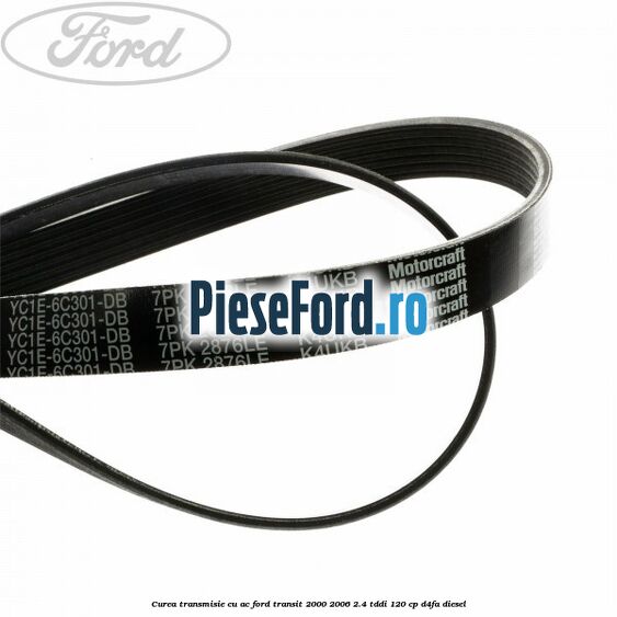 Curea transmisie cu AC Ford Transit 2000-2006 2.4 TDdi 120 cp D4FA diesel