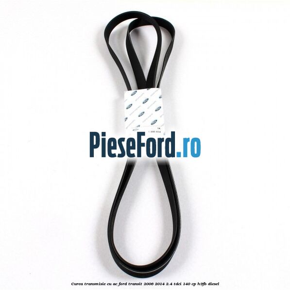 Curea transmisie cu AC Ford Transit 2006-2014 2.4 TDCi 140 cp H9FB diesel