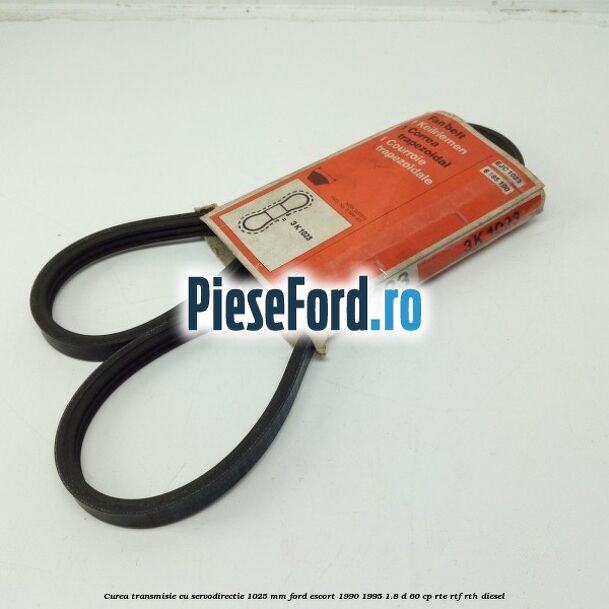Curea transmisie cu servodirectie 1025 mm Ford Escort 1990-1995 1.8 D 60 cp RTE, RTF, RTH diesel