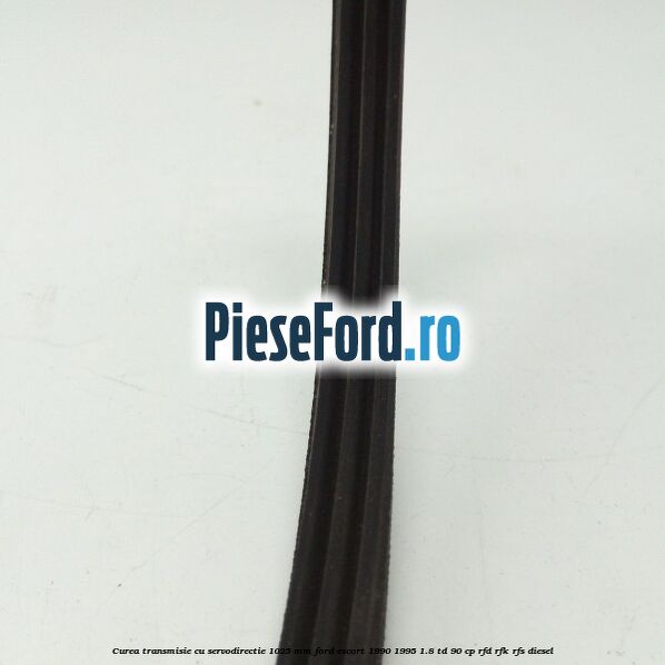 Curea transmisie cu servodirectie 1025 mm Ford Escort 1990-1995 1.8 TD 90 cp Curea transmisie cu servodirectie 1025 mm Ford Escort 1990-1995 1.8 TD 90 cp RFD, RFK, RFS diesel