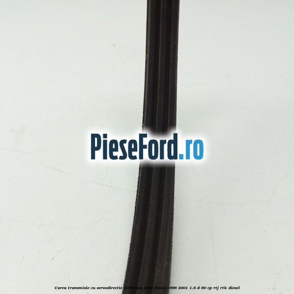 Curea transmisie cu servodirectie 1025 mm Ford Fiesta 1996-2001 1.8 D 60 cp RTJ, RTK diesel