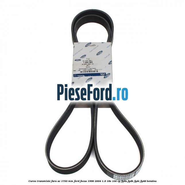 Curea transmisie fara AC 1733 mm Ford Focus 1998-2004 1.6 16V 100 cp FYDA, FYDB, FYDC, FYDD benzina