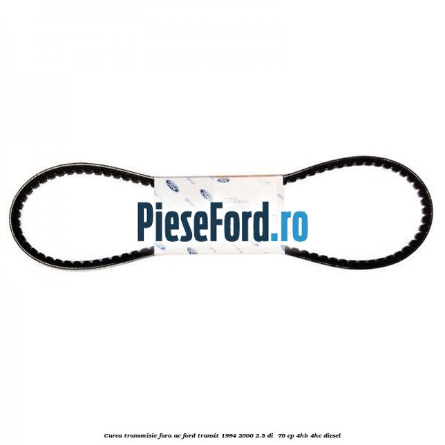 Curea transmisie fara AC Ford Transit 1994-2000 2.5 DI  76 cp 4HB, 4HC diesel