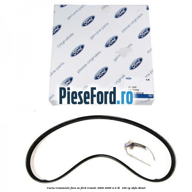 Curea transmisie fara AC Ford Transit 2000-2006 2.0 DI  100 cp ABFA diesel