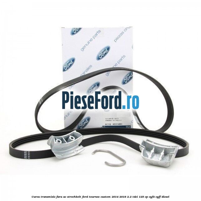 Curea transmisie fara AC strechbelt Ford Tourneo Custom 2014-2018 2.2 TDCi 125 cp CYF4, CYFF diesel