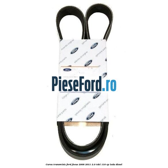 Curea transmisie Ford Focus 2008-2011 2.0 TDCi 110 cp Curea transmisie Ford Focus 2008-2011 2.0 TDCi 110 cp IXDA diesel