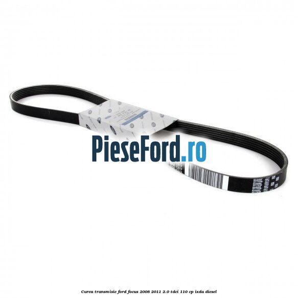 Curea transmisie Ford Focus 2008-2011 2.0 TDCi 110 cp