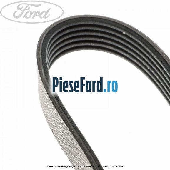 Curea transmisie Ford Focus 2011-2014 2.0 TDCi 136 cp UKDB diesel