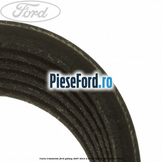 Curea transmisie Ford Galaxy 2007-2014 2.0 TDCi 136 cp AZWC, UKWA diesel