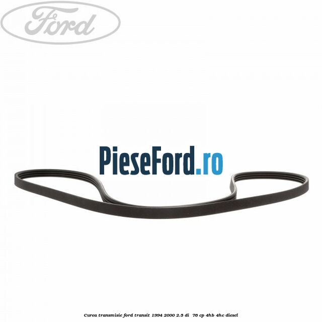 Curea transmisie Ford Transit 1994-2000 2.5 DI  76 cp 4HB, 4HC diesel