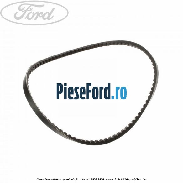 Curea transmisie trapezoidala Ford Escort 1995-1998 Cosworth 4x4 220 cp N5F benzina