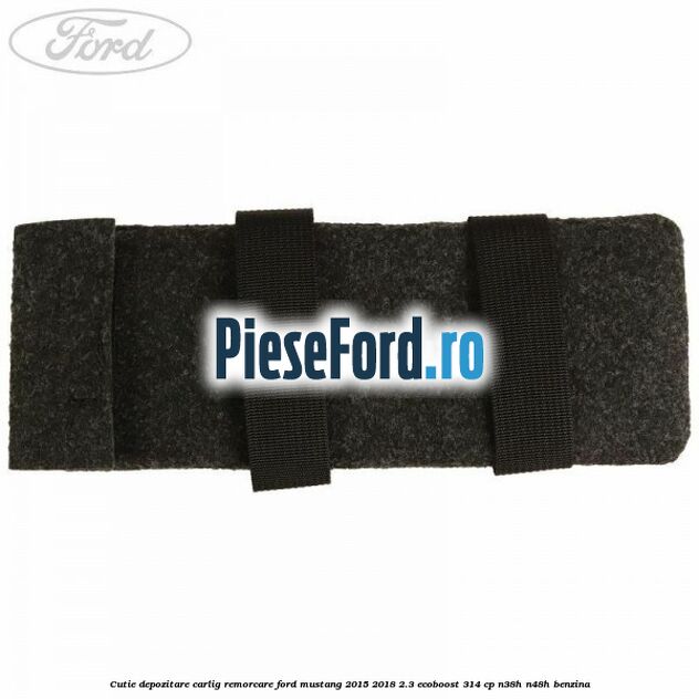 Cutie depozitare carlig remorcare Ford Mustang 2015-2018 2.3 EcoBoost 314 cp N38H, N48H benzina