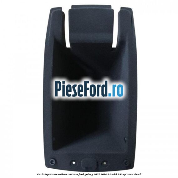 Cutie depozitare cotiera centrala Ford Galaxy 2007-2014 2.0 TDCi 130 cp AZWA diesel