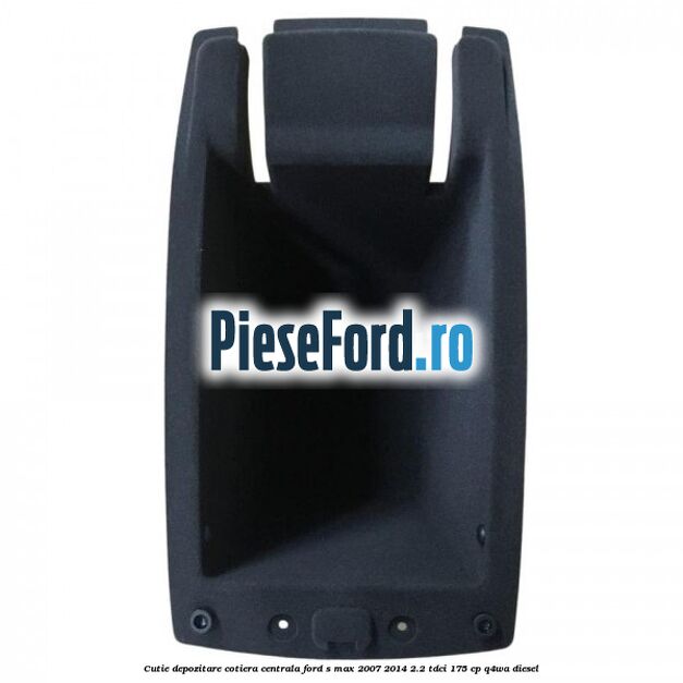Cutie depozitare cotiera centrala Ford S-Max 2007-2014 2.2 TDCi 175 cp Q4WA diesel