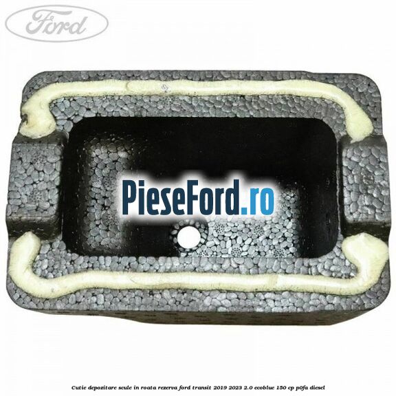 Cutie depozitare scule in roata rezerva Ford Transit 2019-2023 2.0 EcoBlue 150 cp Cutie depozitare scule in roata rezerva Ford Transit 2019-2023 2.0 EcoBlue 150 cp P0FA diesel