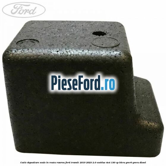 Cutie depozitare scule in roata rezerva Ford Transit 2019-2023 2.0 EcoBlue 4x4 130 cp BKRA, YMR6, YMRA diesel