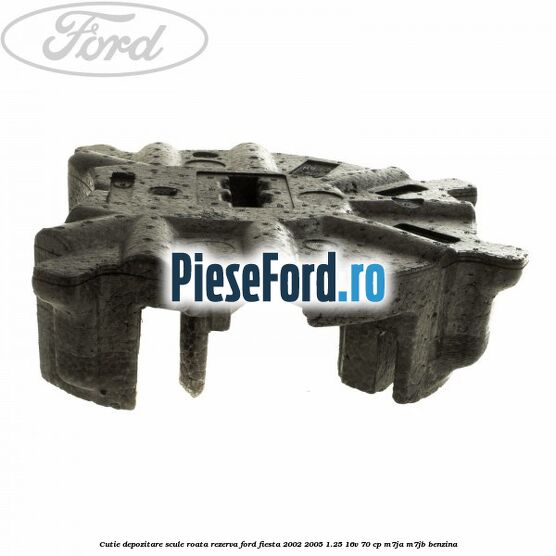 Cutie depozitare scule roata rezerva Ford Fiesta 2002-2005 1.25 16V 70 cp M7JA, M7JB benzina