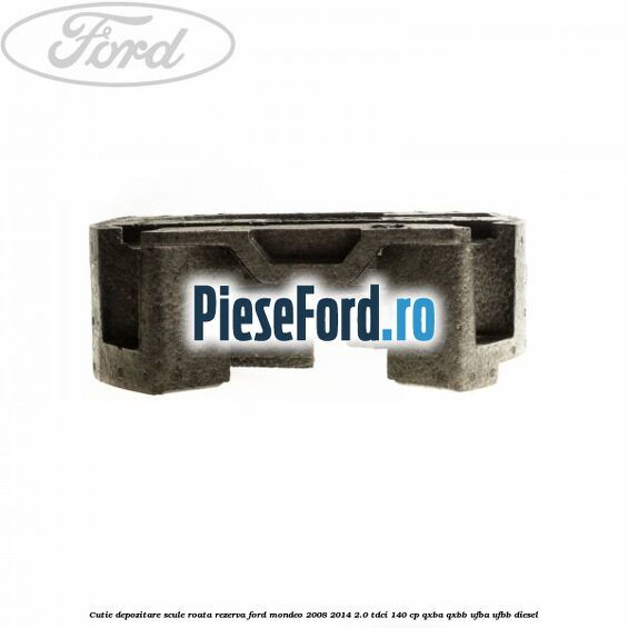 Cutie depozitare scule roata rezerva Ford Mondeo 2008-2014 2.0 TDCi 140 cp QXBA, QXBB, UFBA, UFBB diesel