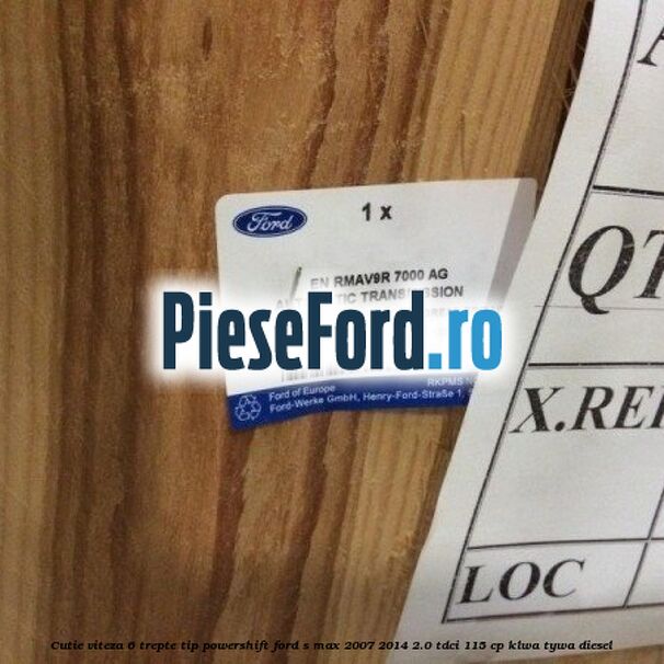 Cutie viteza 6 trepte tip Powershift Ford S-Max 2007-2014 2.0 TDCi 115 cp KLWA, TYWA diesel